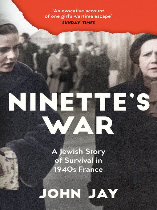 Title details for Ninette's War by John Jay - Wait list